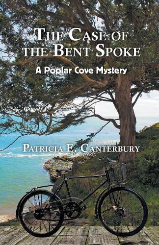 Cover image for The Case of the Bent Spoke: A Poplar Cove Mystery