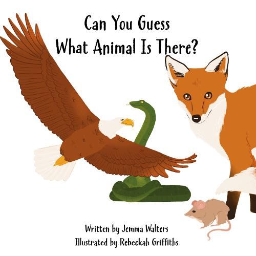 Cover image for Can You Guess What Animal Is There?