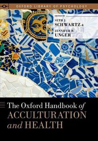 Cover image for The Oxford Handbook of Acculturation and Health