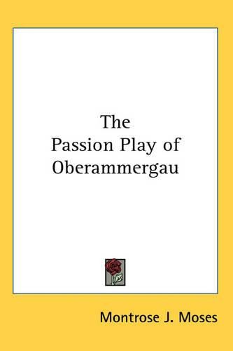 Cover image for The Passion Play of Oberammergau