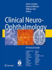 Cover image for Clinical Neuro-Ophthalmology: A Practical Guide
