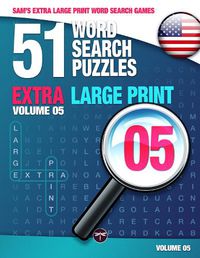 Cover image for Sam's Extra Large Print Word Search Games, 51 Word Search Puzzles, Volume 5