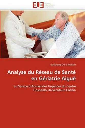 Cover image for Analyse Du Reseau de Sante En Geriatrie Aigue