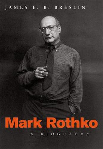 Cover image for Mark Rothko: A Biography