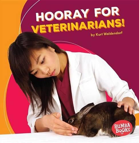 Cover image for Hooray for Veterinarians