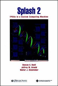 Cover image for Splash 2: FPGAs in a Custom Computing Machine