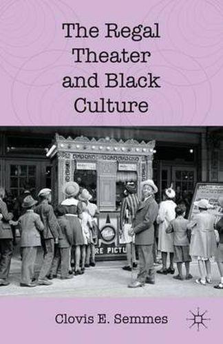 Cover image for The Regal Theater and Black Culture