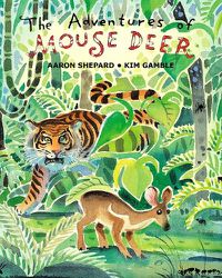 Cover image for The Adventures of Mouse Deer: Favorite Folk Tales of Southeast Asia