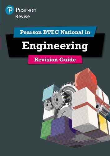 Pearson REVISE BTEC National Engineering Revision Guide: for home learning, 2022 and 2023 assessments and exams