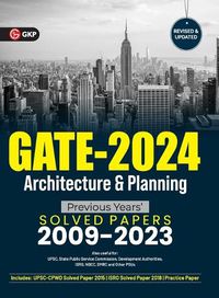 Cover image for GATE 2024 : Architecture & Planning - Previous Years' Solved Papers 2009-2023