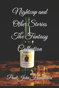 Cover image for Nightcap and Other Stories: The Fantasy Collection