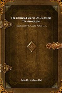 Cover image for The Collected Works of Dionysius the Areopagite