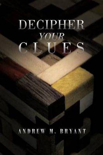 Cover image for Decipher Your Clues