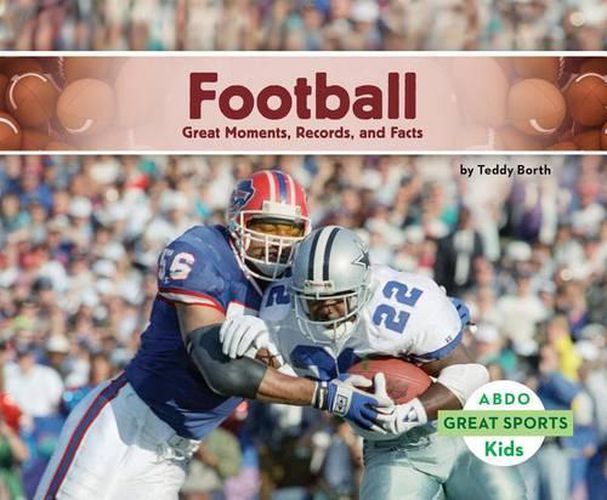 Cover image for Football: Great Moments, Records, and Facts