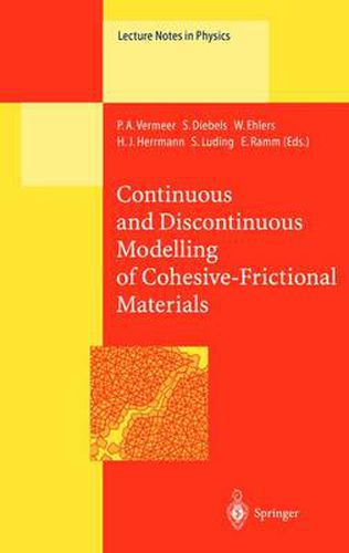 Cover image for Continuous and Discontinuous Modelling of Cohesive-Frictional Materials