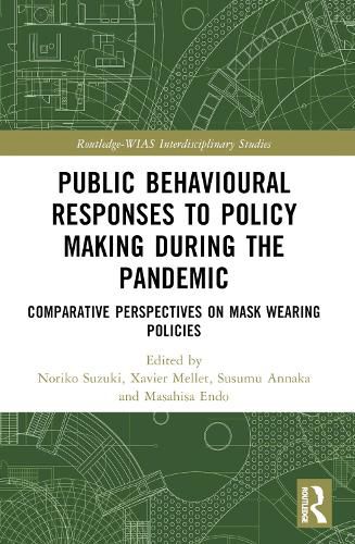 Cover image for Public Behavioural Responses to Policy Making during the Pandemic