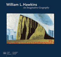 Cover image for William L. Hawkins: An Imaginative Geography