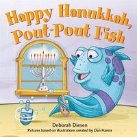 Cover image for Happy Hanukkah, Pout-Pout Fish