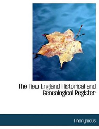 Cover image for The New England Historical and Genealogical Register