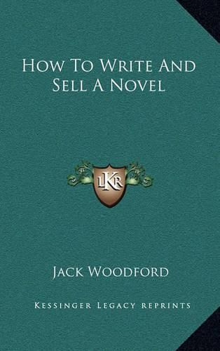 Cover image for How to Write and Sell a Novel