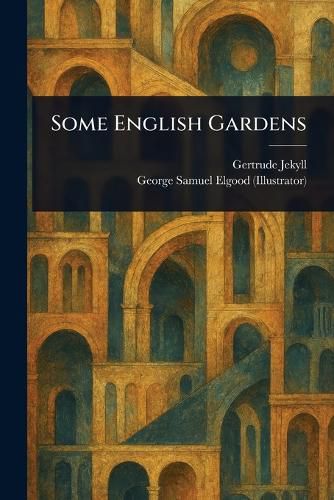 Cover image for Some English Gardens