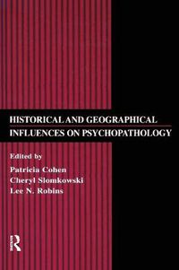 Cover image for Historical and Geographical Influences on Psychopathology