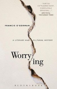 Cover image for Worrying: A Literary and Cultural History