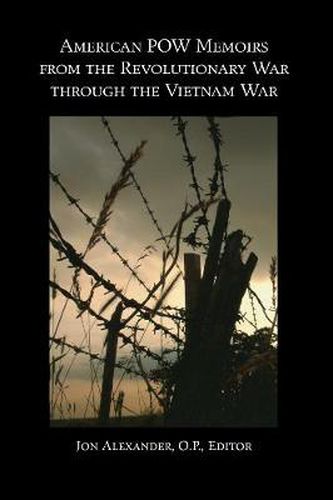 American POW Memoirs from the Revolutionary War Through the Vietnam War