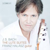 Cover image for J.S. Bach: The Lute Suites (Played on Guitar in Their Original Keys)