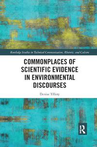 Cover image for Commonplaces of Scientific Evidence in Environmental Discourses