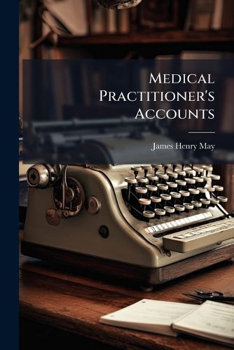 Cover image for Medical Practitioner's Accounts