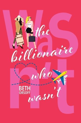 Cover image for The Billionaire Who Wasn't