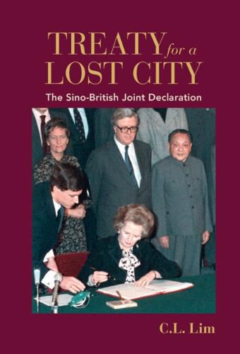 Cover image for Treaty for a Lost City: The Sino-British Joint Declaration