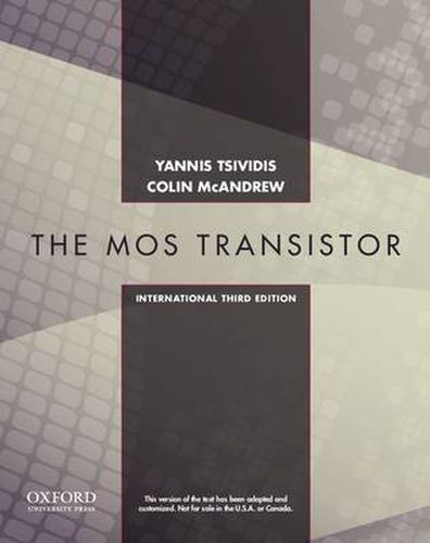 Cover image for Operation and Modeling of the MOS Transistor, Third Edtion International Edition