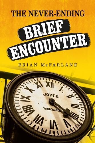 The Never-ending Brief Encounter