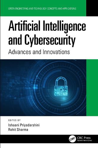 Cover image for Artificial Intelligence and Cybersecurity: Advances and Innovations