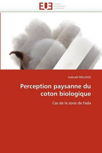 Cover image for Perception Paysanne Du Coton Biologique