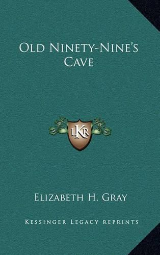 Old Ninety-Nine's Cave