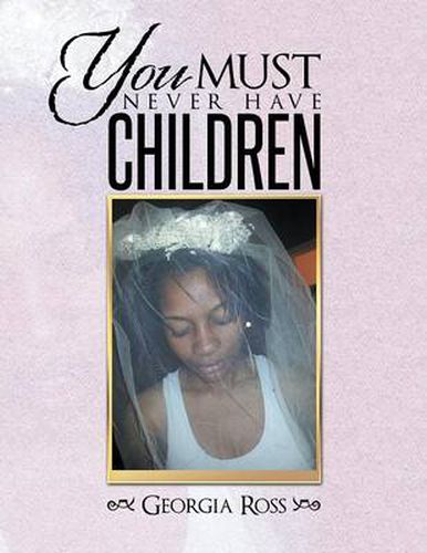 Cover image for You Must Never Have Children