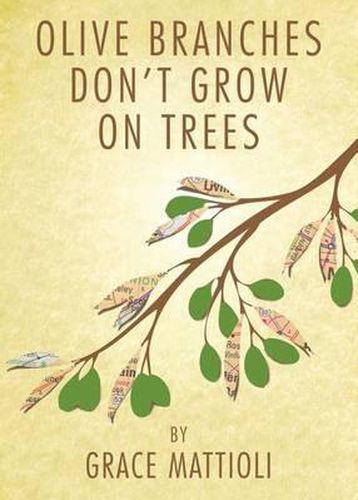 Cover image for Olive Branches Don't Grow on Trees