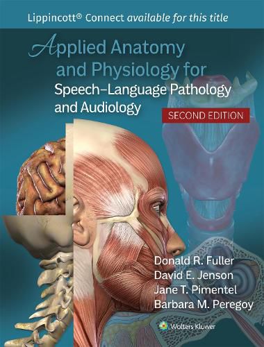 Cover image for Applied Anatomy and Physiology for Speech-Language Pathology and Audiology