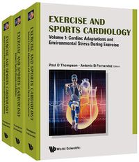 Cover image for Exercise And Sports Cardiology (In 3 Volumes)