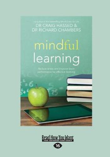 Cover image for Mindful Learning: Reduce Stress and Improve Brain Performance for Effective Learning