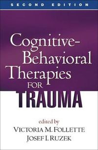 Cover image for Cognitive-Behavioral Therapies for Trauma