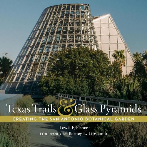 Cover image for Texas Trails and Glass Pyramids