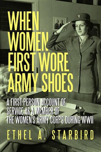 Cover image for When Women First Wore Army Shoes