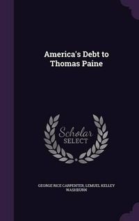 Cover image for America's Debt to Thomas Paine