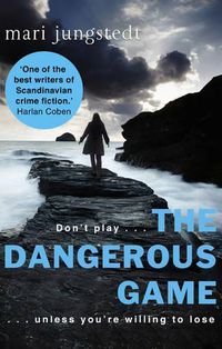 Cover image for The Dangerous Game: Anders Knutas series 8
