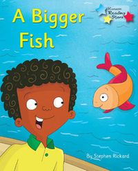 Cover image for A Bigger Fish: Phonics Phase 3