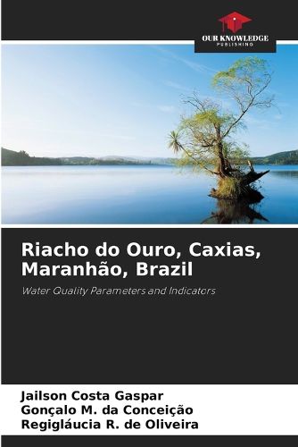 Cover image for Riacho do Ouro, Caxias, Maranhao, Brazil